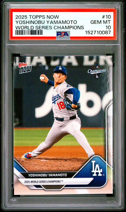 2025 Topps Now World Series Champions #10 Yoshinobu Yamamoto PSA 10