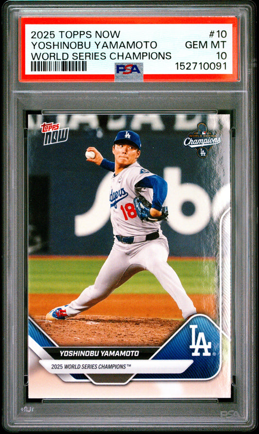 2025 Topps Now World Series Champions #10 Yoshinobu Yamamoto PSA 10