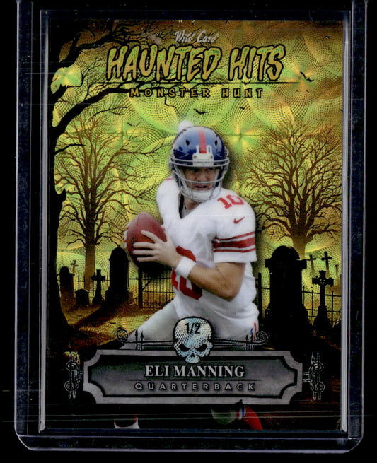 2025 Wild Card Haunted Hits Monster Hunt #HHC-EM Eli Manning Cemetery Yellow #/1