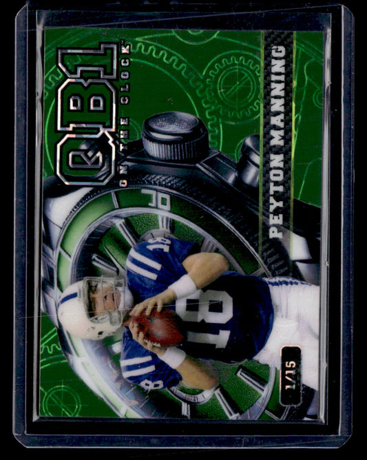 2024 Wild Card QB1 On the Clock Green #A-OCW-GN-PM3 Peyton Manning #/15