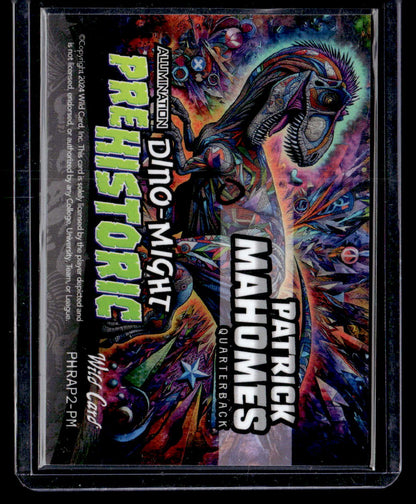 2024 Wild Card Alumination #PHRAP2-PM Patrick Mahomes Dino-Might Historic /10