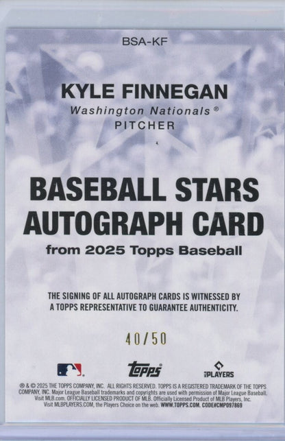 2025 Topps #BSA-KF Kyle Finnegan Baseball Stars Autographs /50 — back