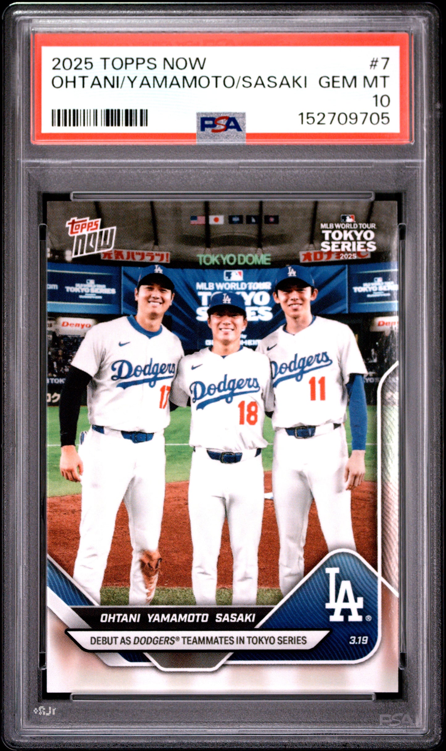 2025 TOPPS NOW OHTANI/YAMAMOTO/SASAKI #7 PSA 10