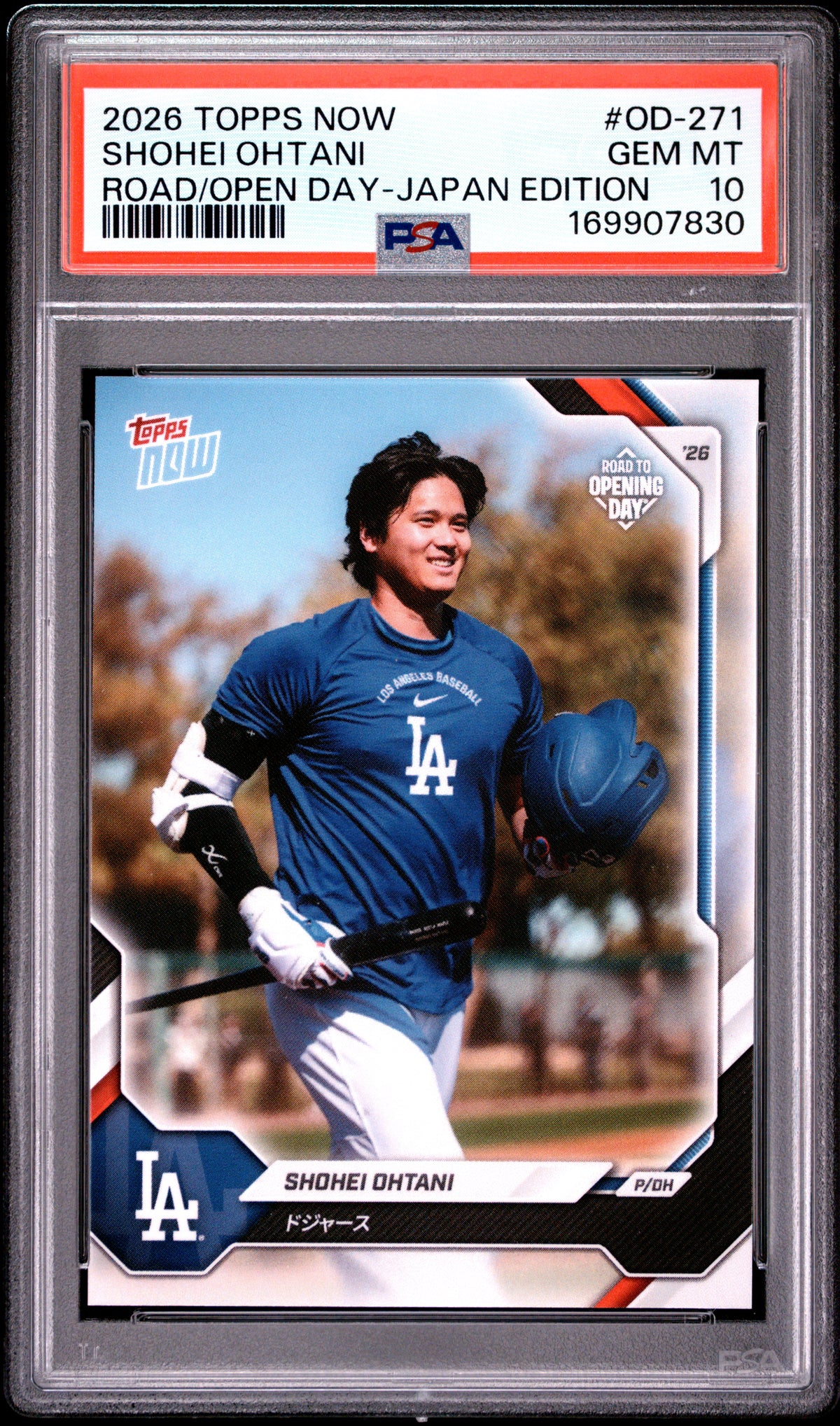 2026 TOPPS NOW ROAD TO OPENING DAY SHOHEI OHTANI #OD-271 ROAD/OPEN DAY-JAPAN EDITION PSA 10