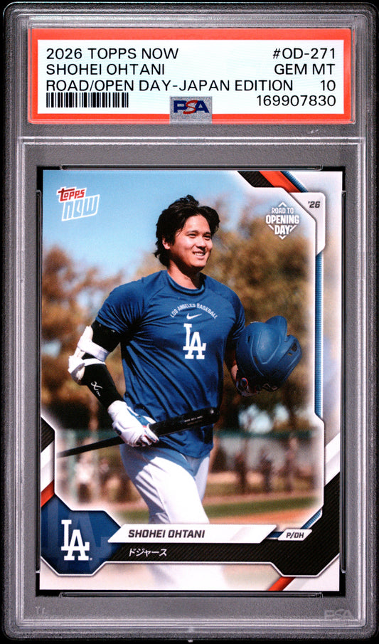 2026 TOPPS NOW ROAD TO OPENING DAY SHOHEI OHTANI #OD-271 ROAD/OPEN DAY-JAPAN EDITION PSA 10