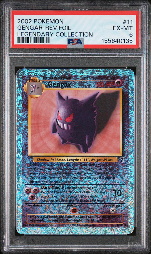 2002 POKEMON LEGENDARY COLLECTION GENGAR-REV.FOIL #11 LEGENDARY COLLECTION PSA 6