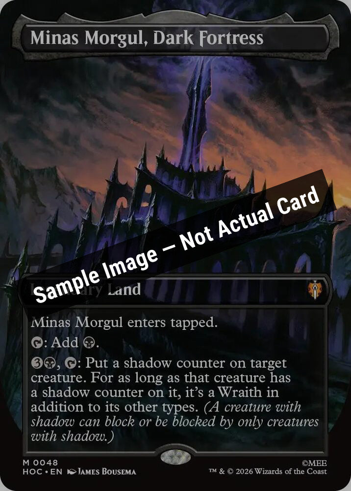 Magic,The Hobbit: Eternal-Legal,Minas Morgul, Dark Fortress (Borderless) - 48,Foil,Near Mint — Sample Image, Not Actual Card