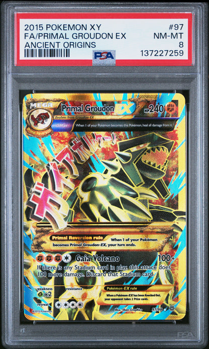 2015 POKEMON XY ANCIENT ORIGINS FA/PRIMAL GROUDON EX #97 ANCIENT ORIGINS PSA 8