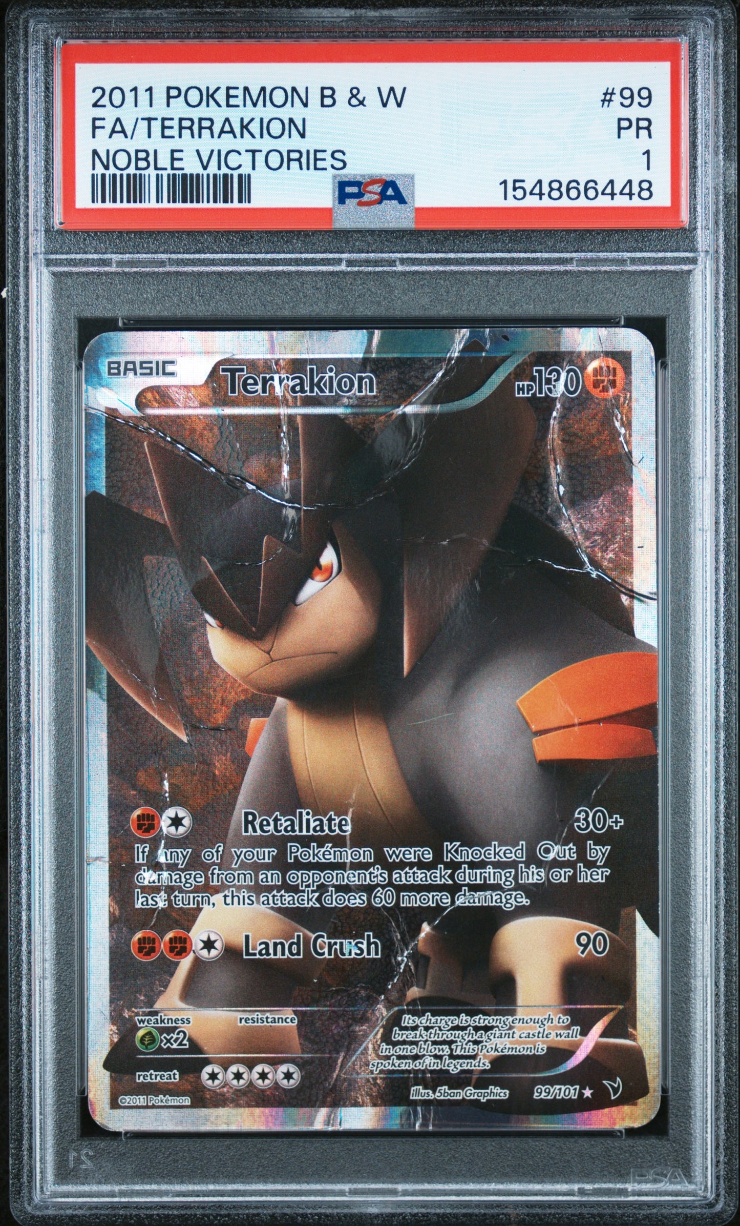 2011 POKEMON BLACK & WHITE NOBLE VICTORIES FA/TERRAKION #99 NOBLE VICTORIES PSA 1