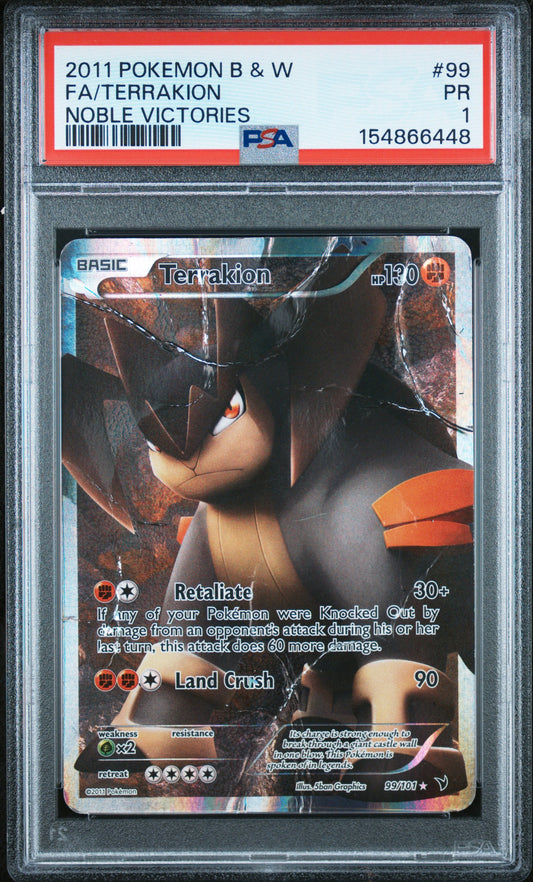 2011 POKEMON BLACK & WHITE NOBLE VICTORIES FA/TERRAKION #99 NOBLE VICTORIES PSA 1