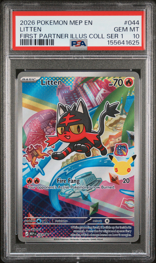 2026 POKEMON MEP EN-ME BLACK STAR PROMO LITTEN #044 FIRST PARTNER ILLUS COLL SER 1 PSA 10
