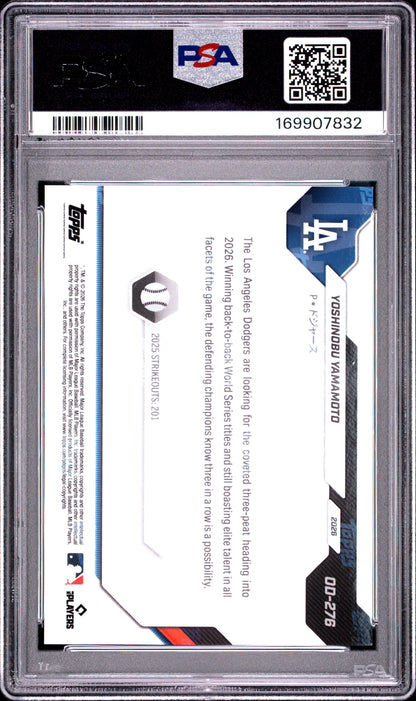 2026 TOPPS NOW ROAD TO OPENING DAY YOSHINOBU YAMAMOTO #OD-276 ROAD/OPEN DAY-JAPAN EDITION PSA 10