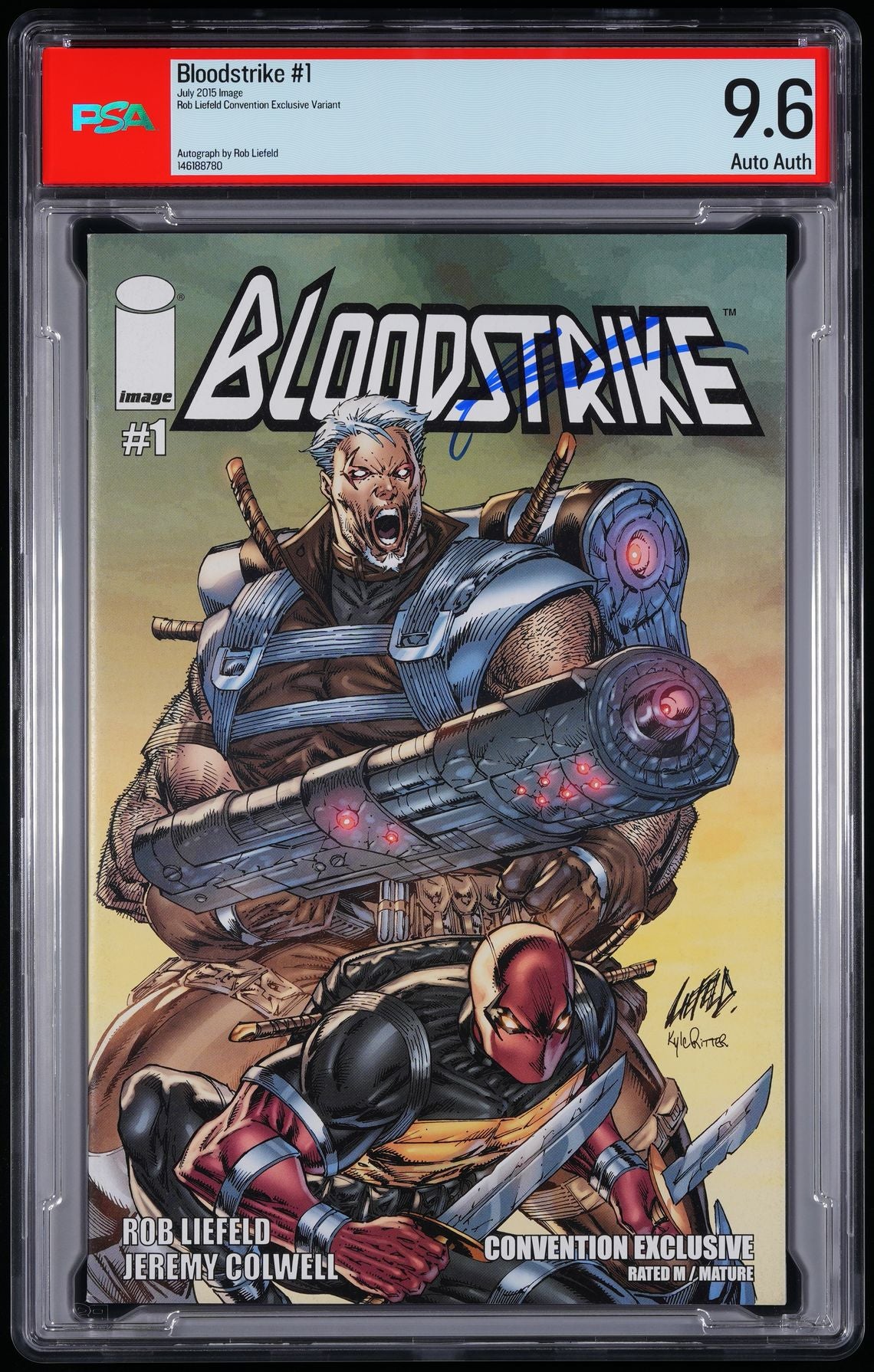 Image Bloodstrike #1 2015 Rob Liefeld Convention Exclusive Variant PSA 9.6
