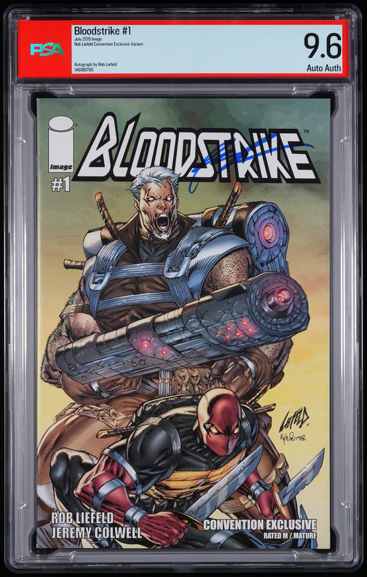 Image Bloodstrike #1 2015 Rob Liefeld Convention Exclusive Variant PSA 9.6