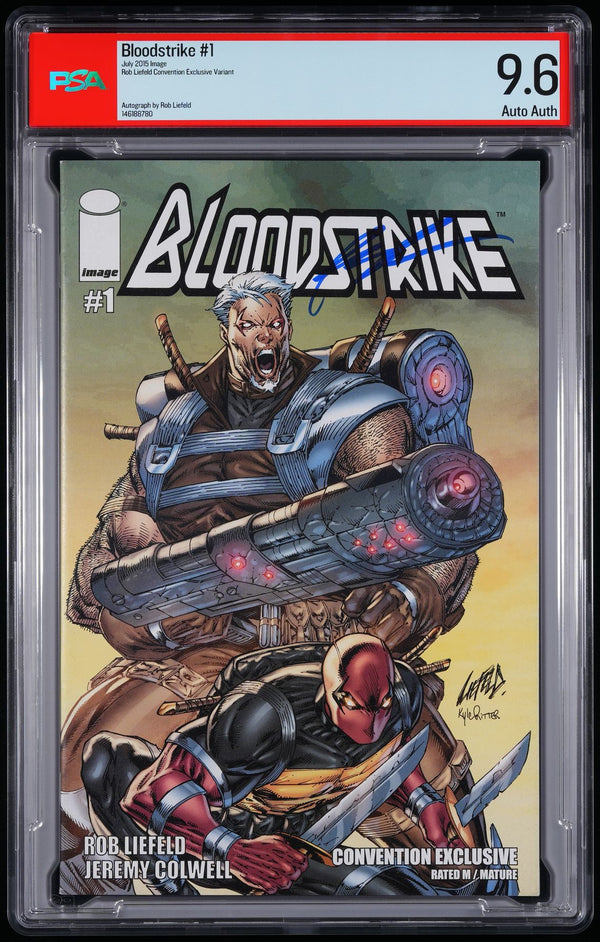 Image Bloodstrike #1 2015 Rob Liefeld Convention Exclusive Variant PSA 9.6