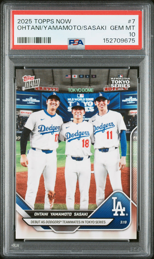 2025 TOPPS NOW OHTANI/YAMAMOTO/SASAKI #7 PSA 10