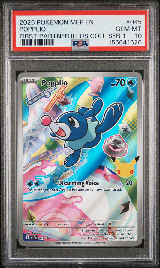 2026 POKEMON MEP EN-ME BLACK STAR PROMO POPPLIO #045 FIRST PARTNER ILLUS COLL SER 1 PSA 10