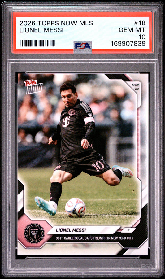 2026 TOPPS NOW MLS LIONEL MESSI #18 PSA 10