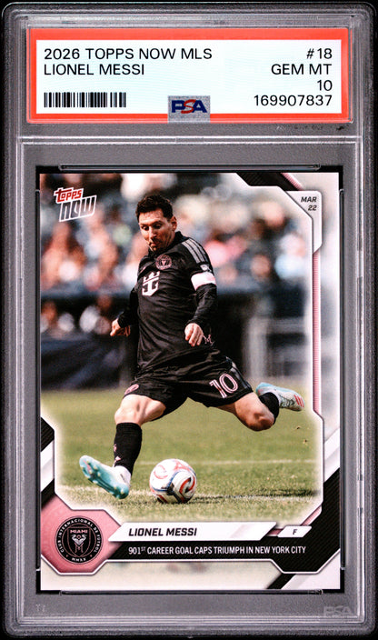 2026 TOPPS NOW MLS LIONEL MESSI #18 PSA 10
