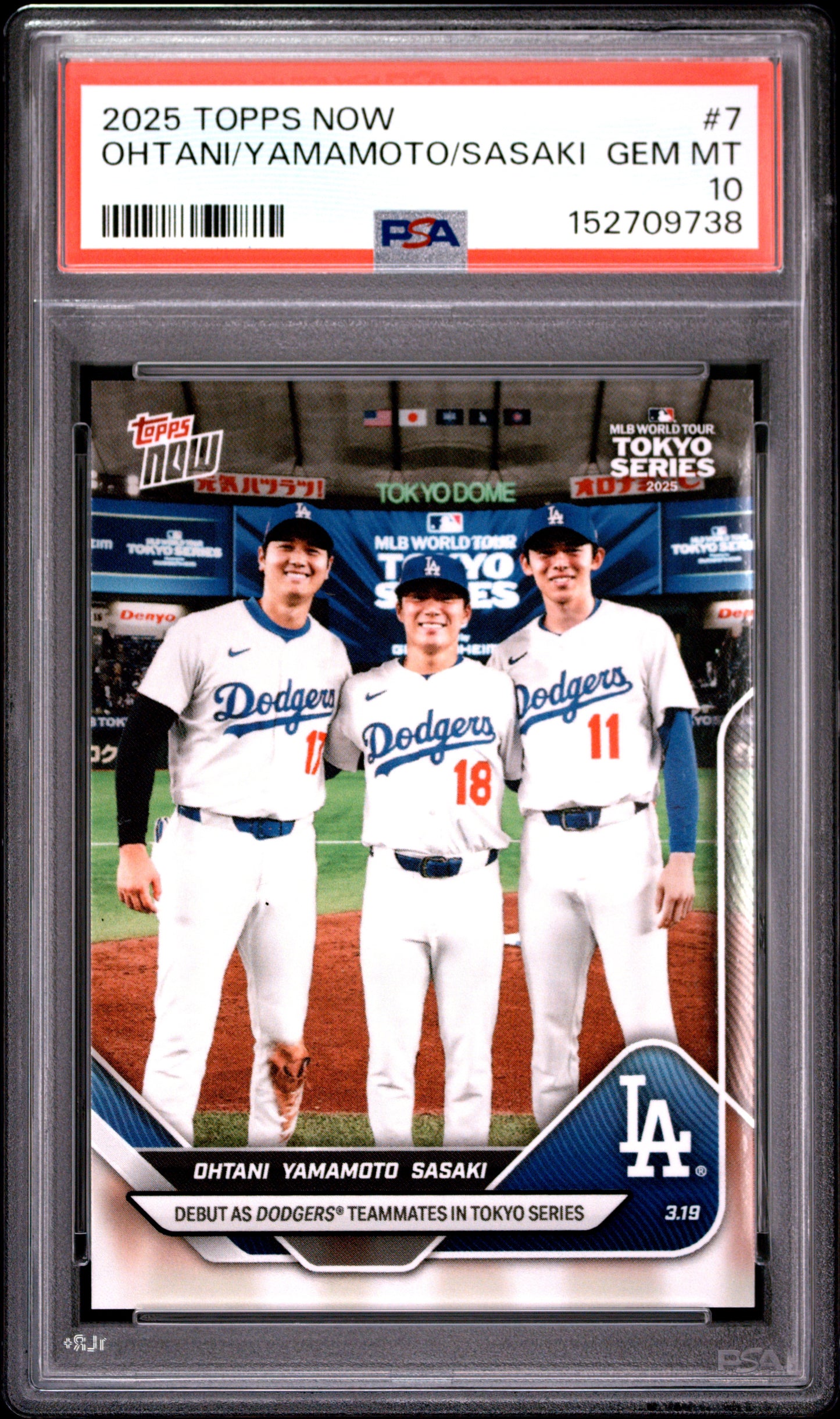 2025 TOPPS NOW OHTANI/YAMAMOTO/SASAKI #7 PSA 10