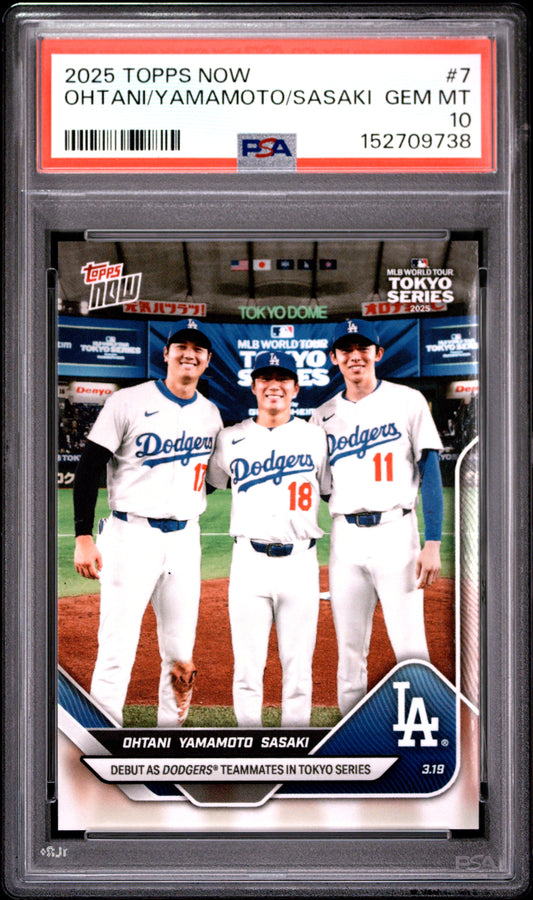 2025 TOPPS NOW OHTANI/YAMAMOTO/SASAKI #7 PSA 10