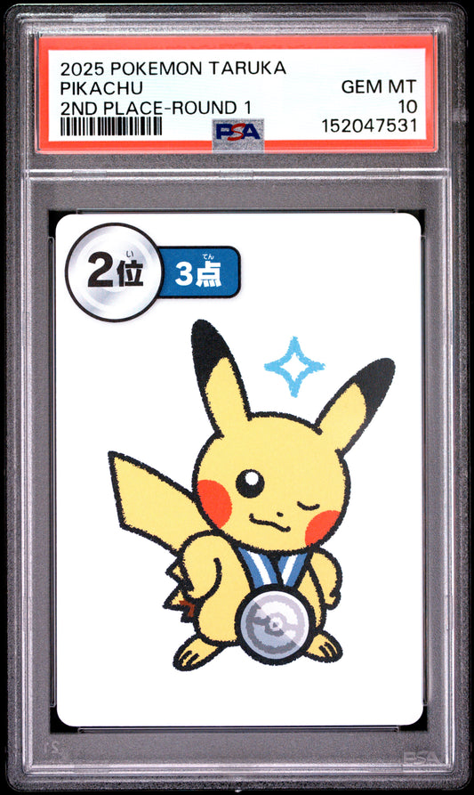 2025 POKEMON TARUKA PIKACHU 2ND PLACE-ROUND 1 PSA 10