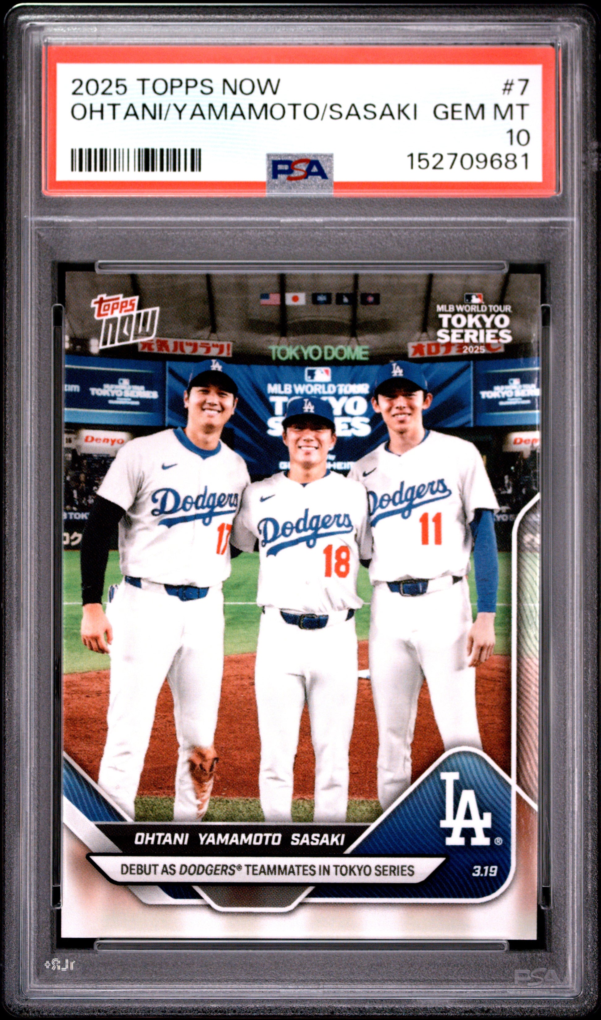 2025 TOPPS NOW OHTANI/YAMAMOTO/SASAKI #7 PSA 10