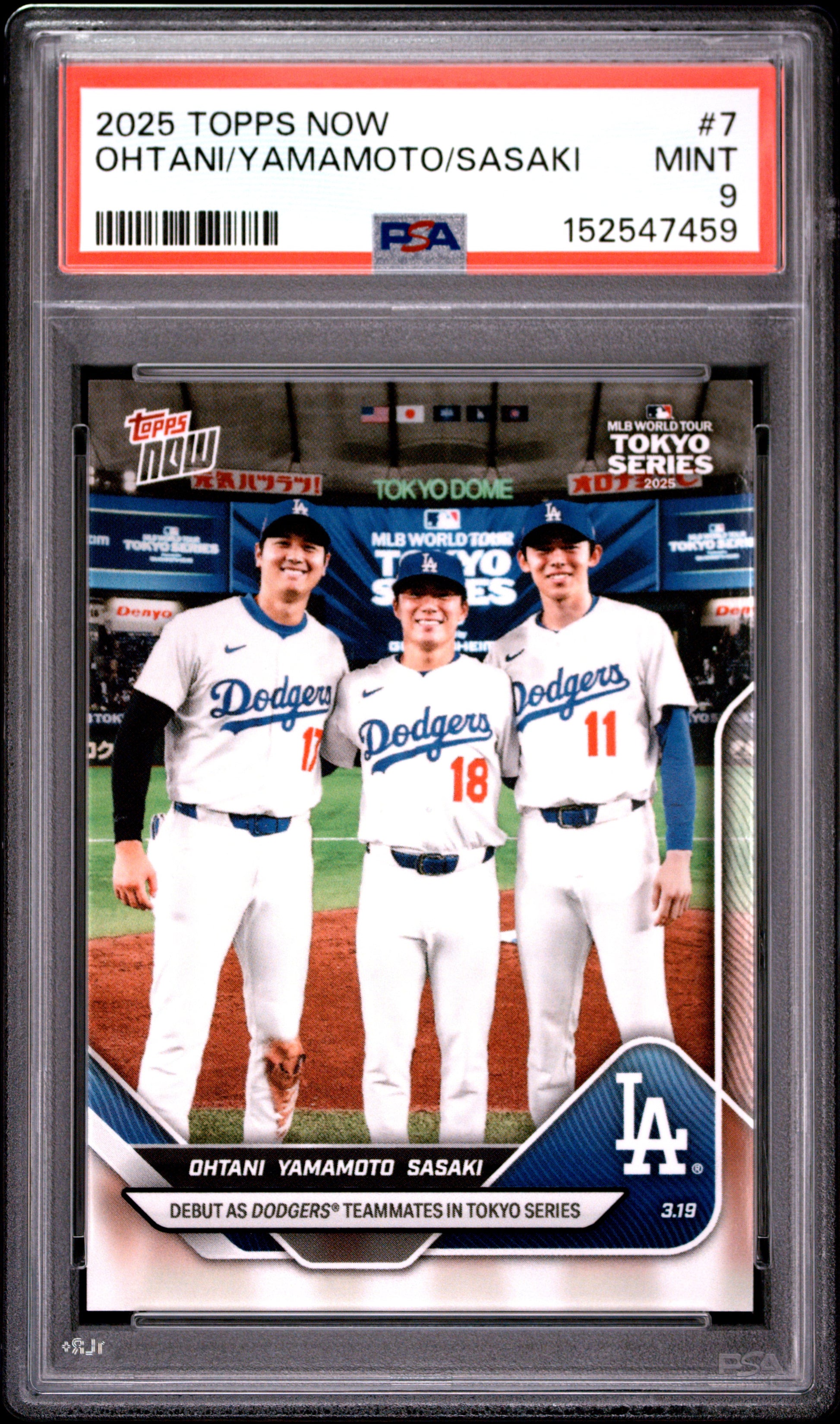 2025 TOPPS NOW OHTANI/YAMAMOTO/SASAKI #7 PSA 9