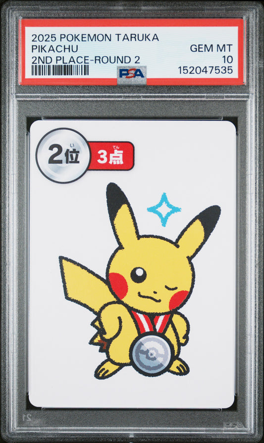 2025 POKEMON TARUKA PIKACHU 2ND PLACE-ROUND 2 PSA 10