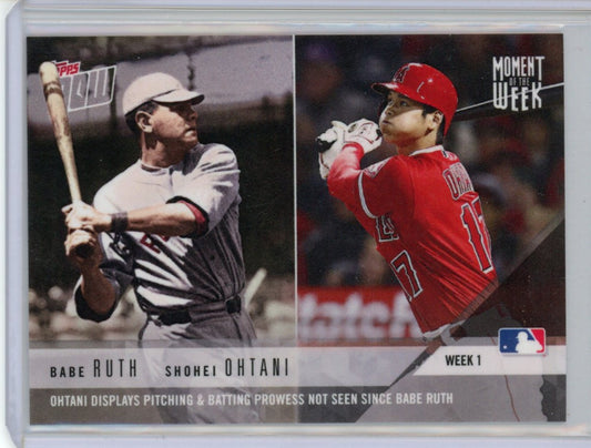 Topps 2018 Topps Now Moment of the Week,2018 Topps Now Moment of the Week,Babe Ruth / Shohei Ohtani - MOW-1,NM
