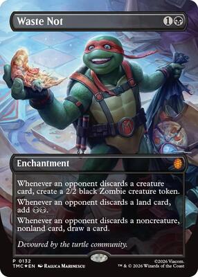 Magic: The Gathering,Commander: Teenage Mutant Ninja Turtles,Waste Not (Borderless) - 132,Foil,Promo,Lightly Played