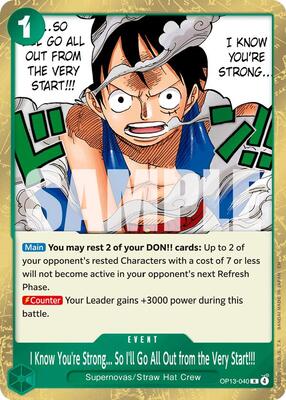 One Piece Card Game,Carrying On His Will,I Know You're Strong... So I'll Go All Out from the Very Start!!! - OP13-040,Foil,Rare,Near Mint