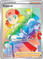 Pokemon,SWSH07: Evolving Skies,Copycat (Secret) - 222/203,Holofoil,Secret Rare,Near Mint
