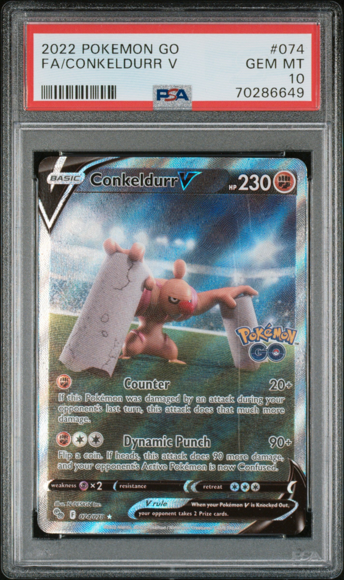 2022 POKEMON GO FA/CONKELDURR V #074 PSA 10