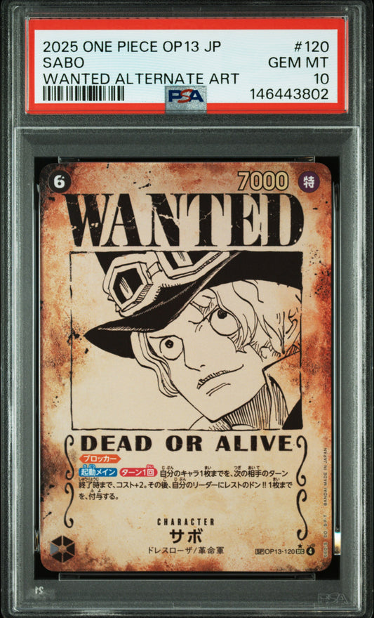 2025 ONE PIECE JAPANESE OP13-CARRYING ON HIS WILL SABO #120 WANTED ALTERNATE ART PSA 10