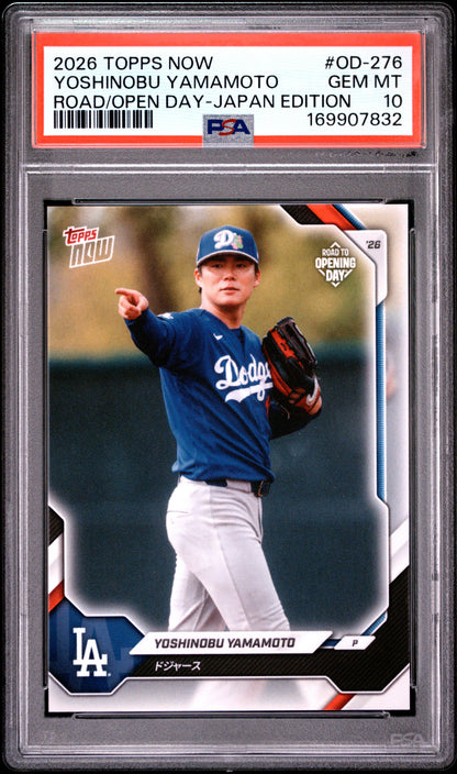 2026 TOPPS NOW ROAD TO OPENING DAY YOSHINOBU YAMAMOTO #OD-276 ROAD/OPEN DAY-JAPAN EDITION PSA 10