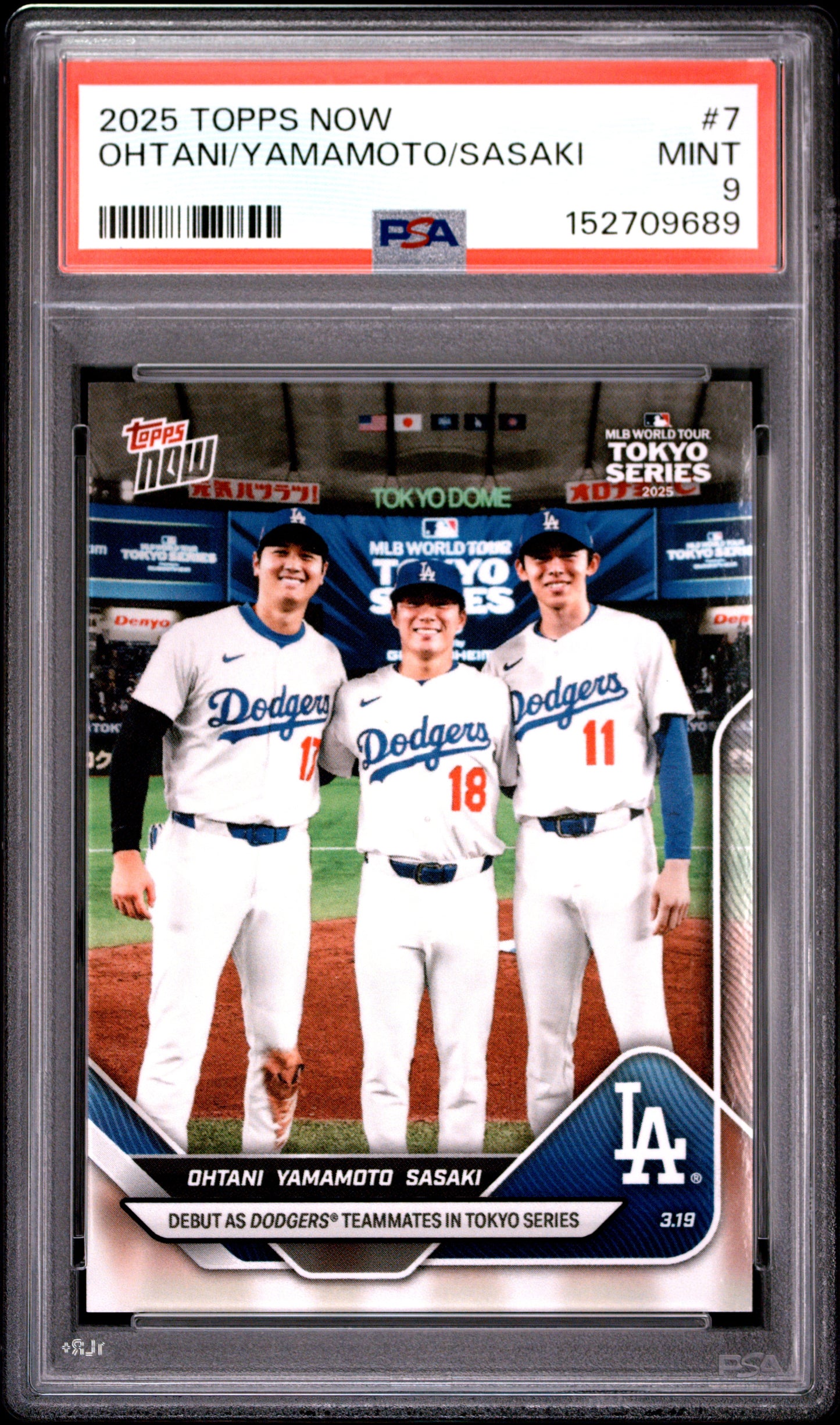 2025 TOPPS NOW OHTANI/YAMAMOTO/SASAKI #7 PSA 9